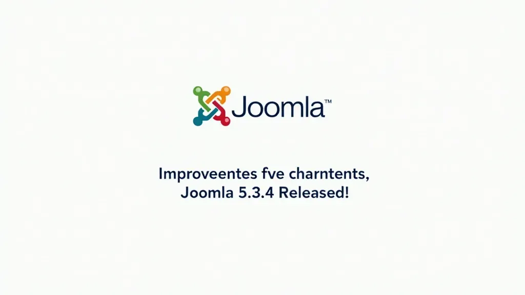 Joomla 5.3.4: Latest Security and Bug Fixes Released